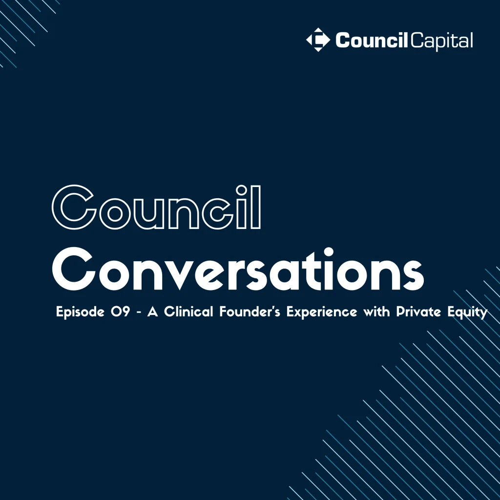 A Clinical Founder’s Experience Partnering with Private Equity