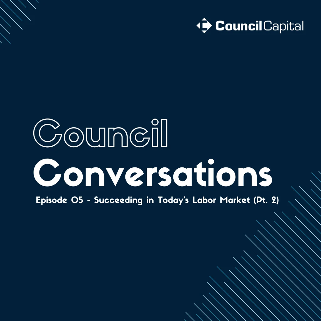 Succeeding in Today’s Labor Market (pt. 2)